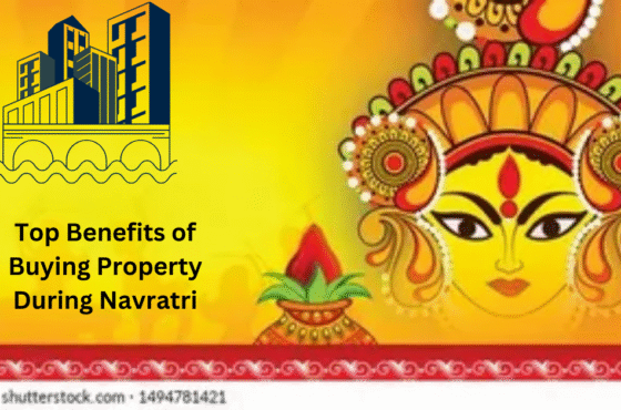 Top Benefits of Buying Property During Navratri